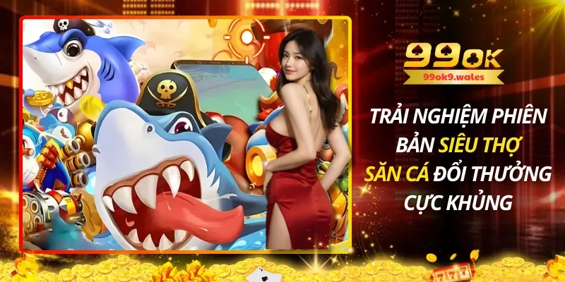 Siêu Thợ Săn Cá