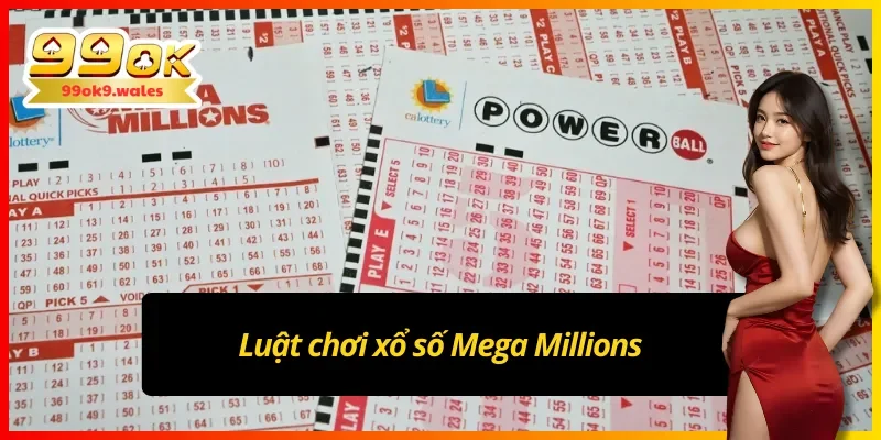 Xổ số Mega Millions có luật chơi như thế nào?